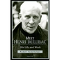 Meet Henri de Lubac: His Life and Work - Paperback