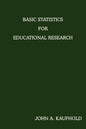 Basic Statistics For Educational Research - Paperback