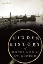 Hidden History of Rockland & St. George - Paperback