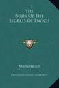 The Book of the Secrets of Enoch - Hardcover