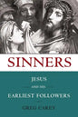 Sinners: Jesus and His Earliest Followers - Paperback