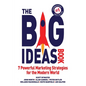 The Big Ideas Book: 7 Powerful Marketing Strategies for the Modern World - Paperback