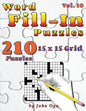 Word Fill-In Puzzles: Fill In Puzzle Book, 210 Puzzles: Vol. 10 - Paperback