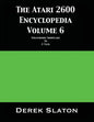 The Atari 2600 Encyclopedia Volume 6 - Paperback