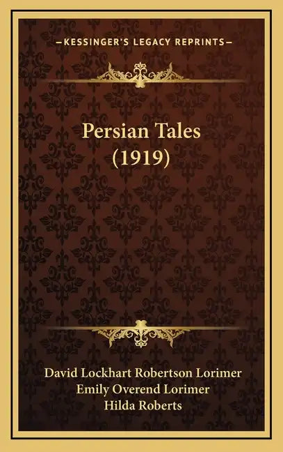 Persian Tales (1919) - Hardcover