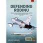 Defending Rodinu: Volume 2 - Development and Operational History of the Soviet Air Defence Force, 1961-1991 - Paperback