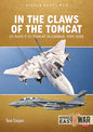 In the Claws of the Tomcat: US Navy F-14 Tomcat in Combat, 1987-2000 - Paperback