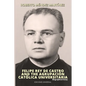 FELIPE REY DE CASTRO AND THE AGRUPACIÓN CATÓLICA UNIVERSITARIA. Biographical Essay - Paperback