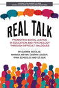 Real Talk: Promoting Social Justice in Education and Psychology Through Difficult Dialogues - Paperback