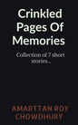 Crinkled Pages Of Memories - Paperback
