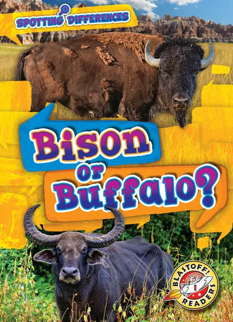 Bison or Buffalo? - Library Binding