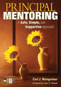 Principal Mentoring: A Safe, Simple, and Supportive Approach - Paperback