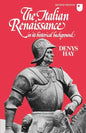 The Italian Renaissance in Its Historical Background - Paperback