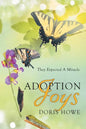 Adoption Joys: They Expected A Miracle - Paperback