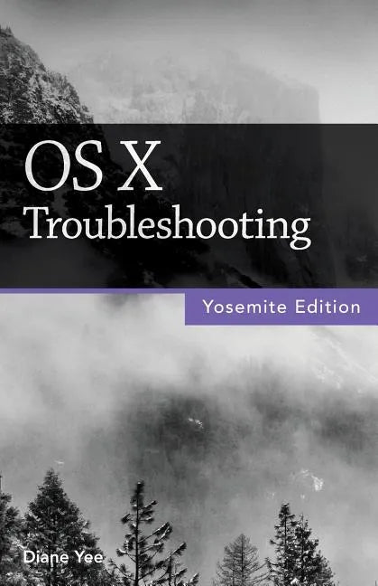 OS X Troubleshooting (Yosemite Edition) - Paperback