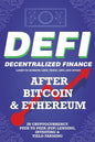 Decentralized Finance (DeFi) Learn to Borrow, Lend, Trade, Save, and Invest after Bitcoin & Ethereum in Cryptocurrency Peer to Peer (P2P) Lending, Inv - Paperback