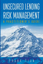 Unsecured Lending Risk Management - Paperback
