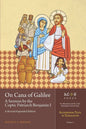 On Cana of Galilee: A Sermon by the Coptic Patriarch Benjamin I: A Revised Expanded Edition - Paperback