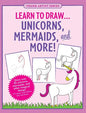 Learn to Draw... Unicorns, Mermaids & More! - Novelty