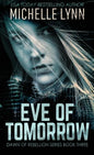 Eve of Tomorrow - Hardcover