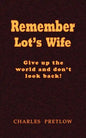 Remember Lot's Wife - Paperback
