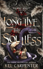 Long Live the Soulless - Paperback