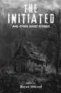 The Initiated: And other short stories - Paperback