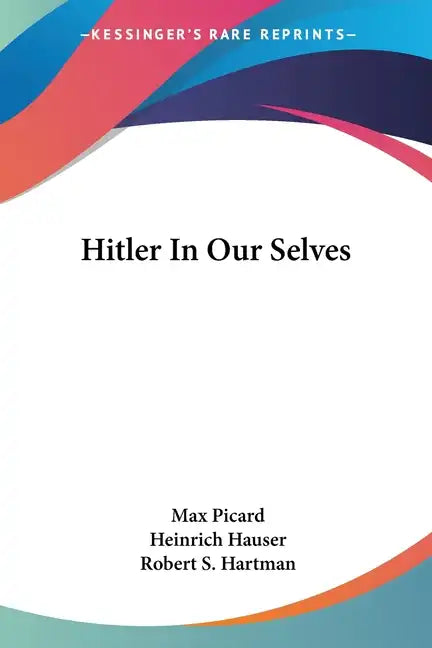 Hitler In Our Selves - Paperback