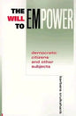 The Will to Empower: Democratic Citizens and Other Subjects - Paperback