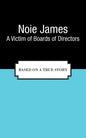 A Victim of Boards of Directors: Based on a True Story - Paperback