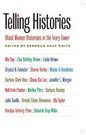 Telling Histories: Black Women Historians in the Ivory Tower - Paperback