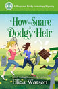 How to Snare a Dodgy Heir: A Cozy Mystery Set in Ireland - Paperback