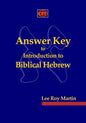 Answer Key to Introduction to Biblical Hebrew - Paperback