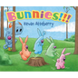 Bunnies!!! Board Book: An Easter and Springtime Book for Kids - Board Book