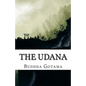 The Udana: The Solemn Utterances of the Buddha (Bilingual Edition) - Paperback