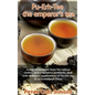 Pu-Erh-Tee - the emperor's tea - Paperback