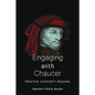 Engaging with Chaucer: Practice, Authority, Reading - Paperback