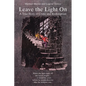 Leave the Light On: A True Story of Crime and Redemption - Paperback
