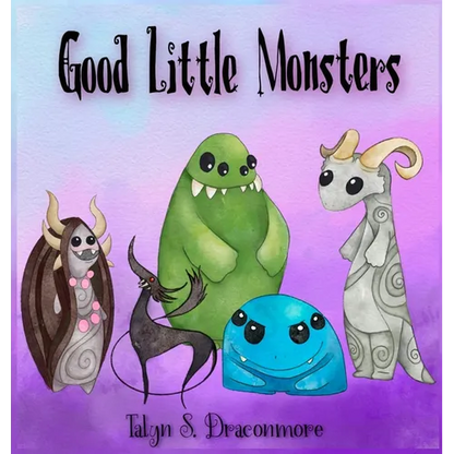 Good Little Monsters - Hardcover