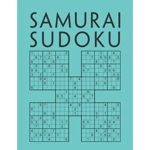 Samurai Sudoku: 1000 Sudokus overlapping into 200 Samurai style puzzles Multi-Level Sudoku Variant Activity Book For Adults - Paperback