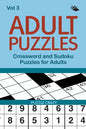 Adult Puzzles: Crossword and Sudoku Puzzles for Adults Vol 3 - Paperback