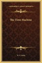 The Time Machine - Hardcover