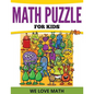 Math Puzzles For Kids: We Love Math - Paperback