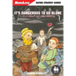 It's Dangerous To Go Alone: A Relationship Survival Handbook - Paperback