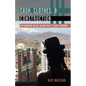 Cash, Clothes, and Construction: Rethinking Value in Bolivia's Pluri-Economy - Paperback