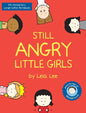 Still Angry Little Girls - Hardcover