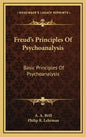 Freud's Principles Of Psychoanalysis: Basic Principles Of Psychoanalysis - Hardcover