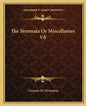 The Stromata or Miscellanies V8 - Paperback