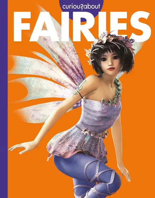 Curious about Fairies - Paperback