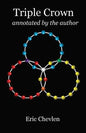Triple Crown, annotated by the author - Paperback